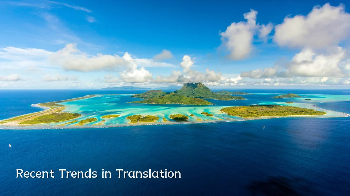 Recent Trends in Translation